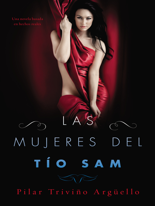 Title details for Las mujeres del Tio Sam (Uncle Sam's Women) by Pilar Triviño Arguello - Available